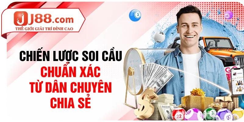 Chiến lược soi cầu chuẩn xác từ dân chuyên chia sẻ