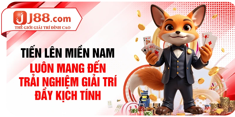 Tiến lên miền Nam luôn mang đến trải nghiệm giải trí đầy kịch tính
