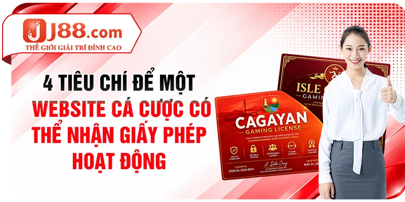 4 tiêu chí để một website cá cược có thể nhận giấy phép hoạt động
